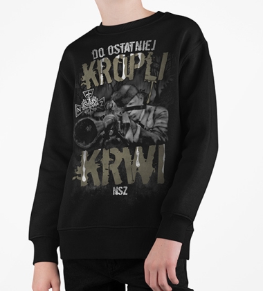 Bluza dziecięca DO OSTATNIEJ KROPLI KRWI